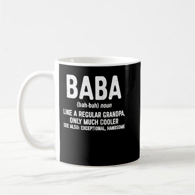 Baba Definition Like A Regular Grandpa Only Cooler Coffee Mug (Left)