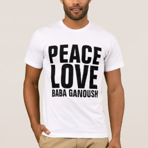 BABA GANOUSH T-Shirts