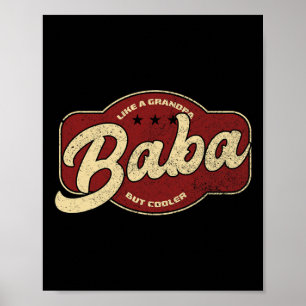 Baba Like A Grandpa But Cooler - Baba Arabic  Poster