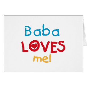 Baba Loves Me T-shirts and Gifts