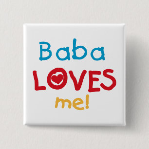 Baba Loves Me T-shirts and Gifts 15 Cm Square Badge