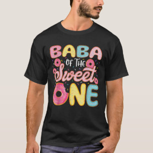 Baba Of The Sweet One 1st Birthday Doughnut Party T-Shirt