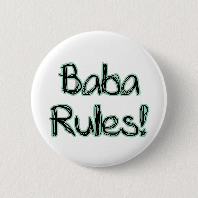 Baba Rules! 6 Cm Round Badge (Front)