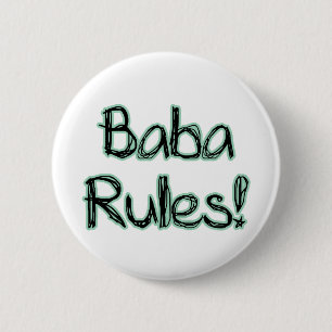 Baba Rules! 6 Cm Round Badge