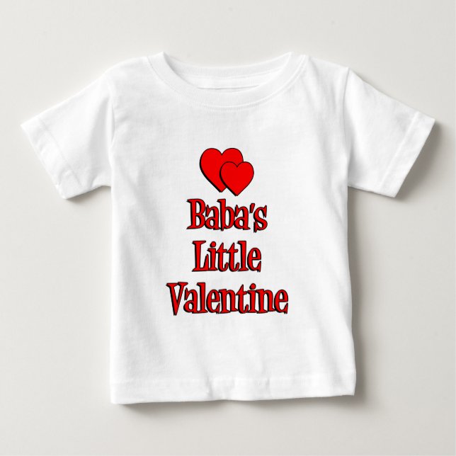 Baba's Little Valentine Baby T-Shirt (Front)
