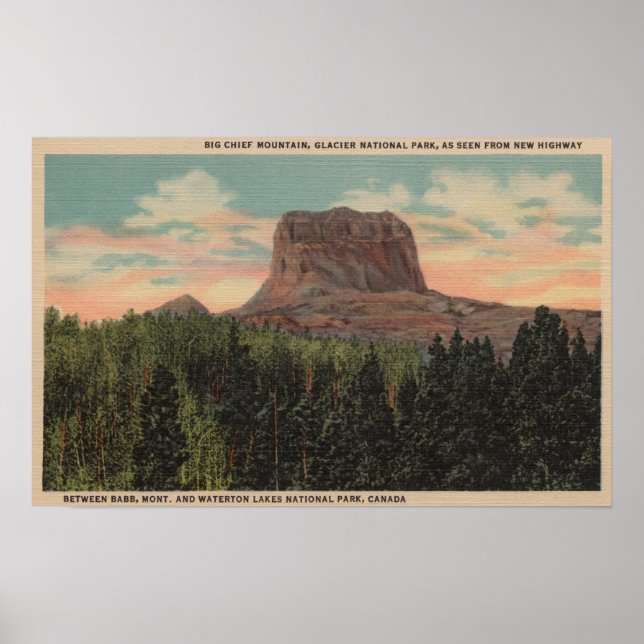 Babb, MT - View of Big Chief Mountain from Hwy Poster (Front)