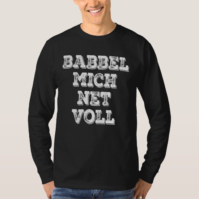 Babbel Mich Net Vollgruß Aus Hessen Frankfurt Fan T-Shirt (Front)