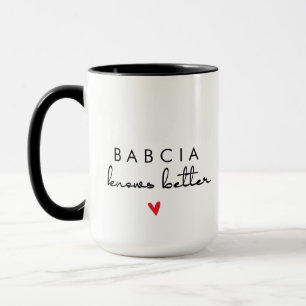 Babcia Knows Better Mug – Polish Grandma Gift