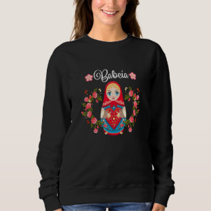 Babcia Polish Cute Babushka Matryoshka Doll Poland Sweatshirt
