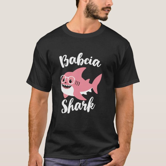 Babcia Shark Mother's Day Grandma Funny T-Shirt (Front)