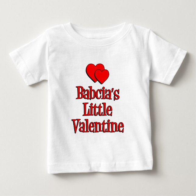 Babcia's Little Valentine Baby T-Shirt (Front)
