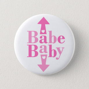 Babe Baby 6 Cm Round Badge
