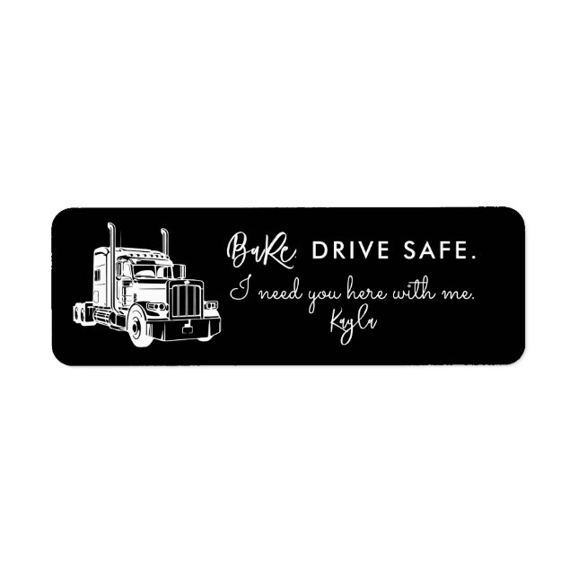 Babe, Drive Safe – Personalised Trucker (Front)