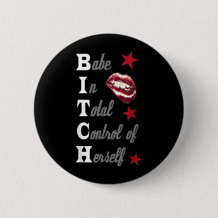 Babe in Total Control of Herself 6 Cm Round Badge
