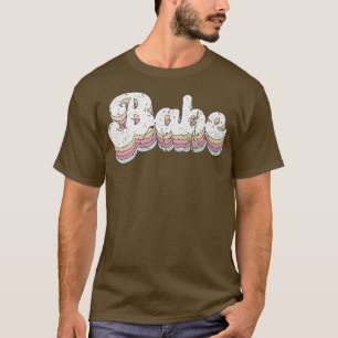 Babe Retro Bride Cute Bridesmaid Bachelorette Part T-Shirt