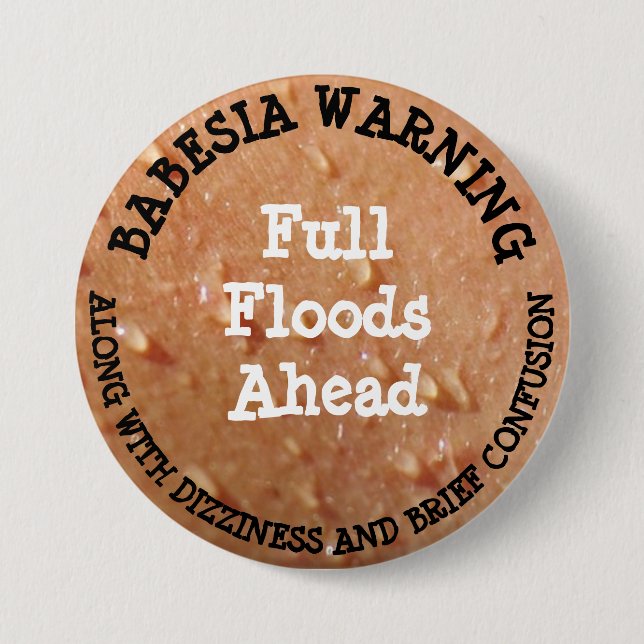 Babesia Humour Button (Front)