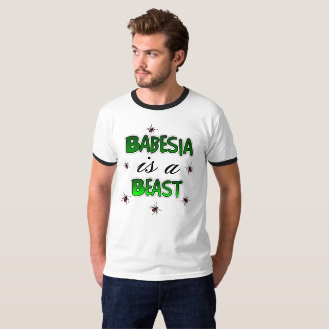 Babesia is a Beast Lyme Tick Shirt (Front Full)