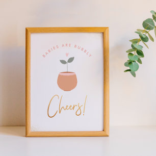 Babies Are Bubbly   Cheers! Baby Shower Sign