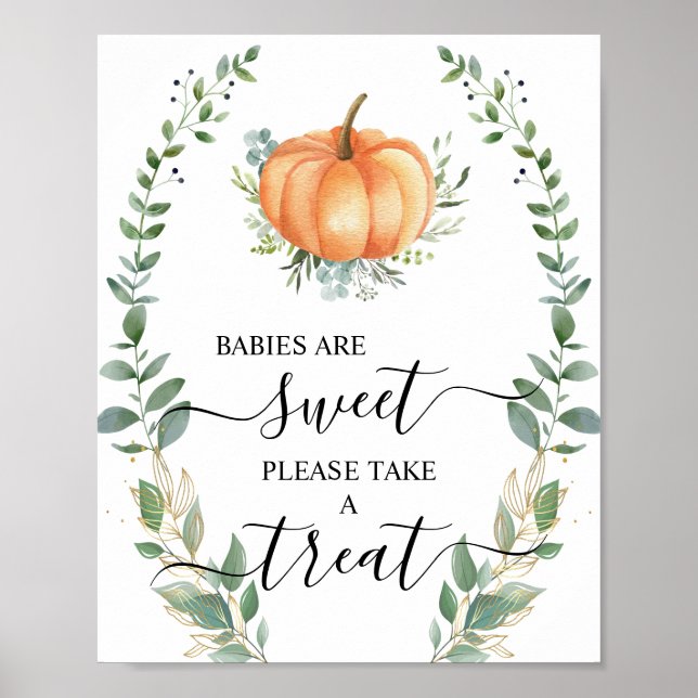 Babies Are Sweet Please Take A Treat Fall Pumpkin Poster (Front)