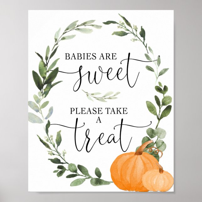 Babies are sweet please take a treat fall pumpkins poster (Front)