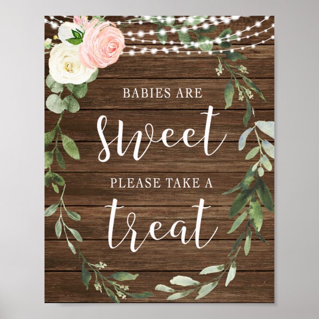 Babies are sweet please take a treat rustic floral poster (Front)