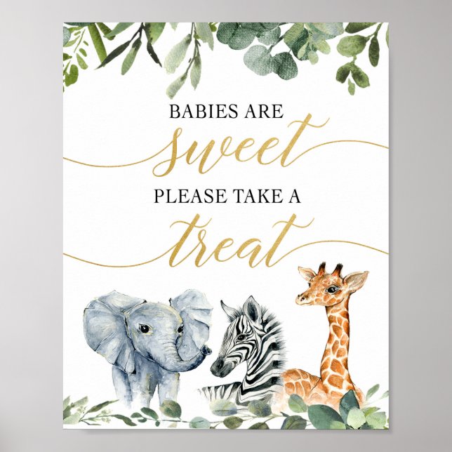 Babies are sweet please take a treat safari animal poster (Front)