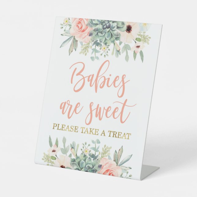 Babies are sweet succulents pedestal sign (Front)