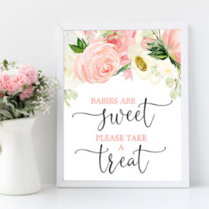 Babies are sweet take a treat pink gold floral poster