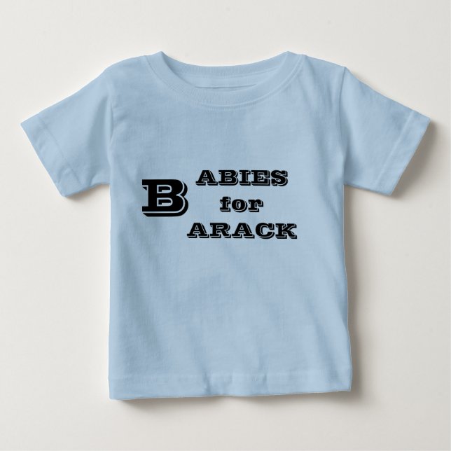 BABIES FOR BARACK T SHIRT (Front)
