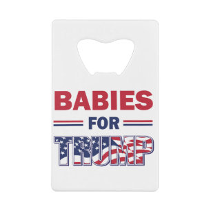 Babies for Trump