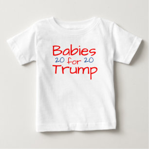 Babies for Trump Baby T-Shirt