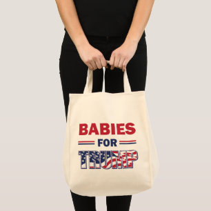 Babies for Trump Tote Bag