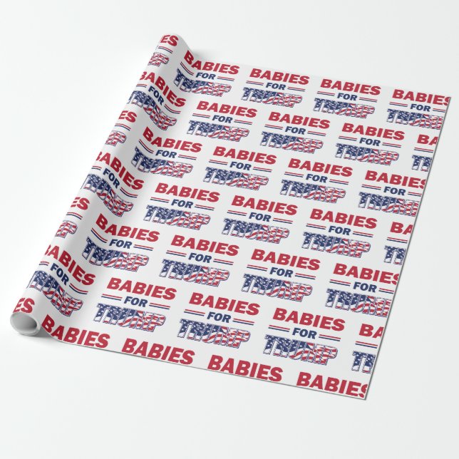 Babies for Trump Wrapping Paper (Unrolled)