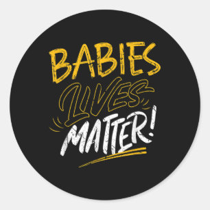 Babies Lives Awareness Month Gift Classic Round Sticker