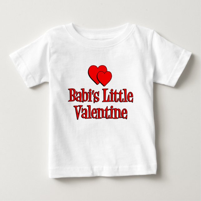 Babi's Little Valentine Baby T-Shirt (Front)