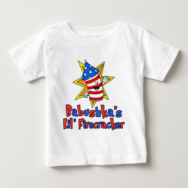 Babushka's Little Firecracker Baby T-Shirt (Front)