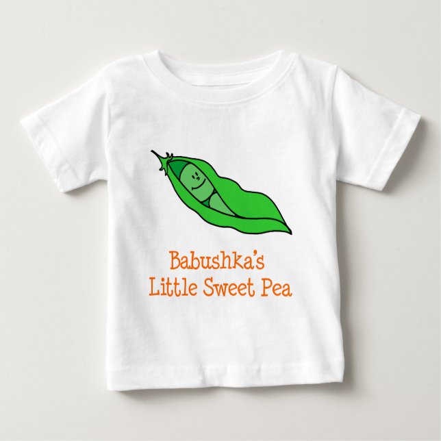 Babushka's Little Sweet Pea Baby T-Shirt (Front)