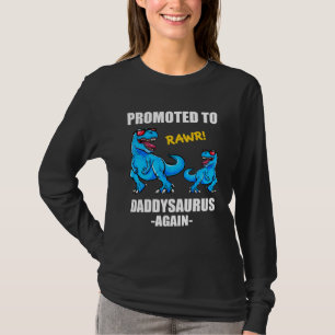 Baby Announcement Dinosaur  Promoted To Daddysauru T-Shirt