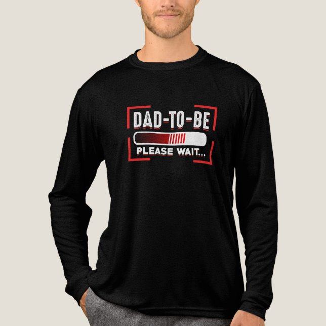 Baby Announcement Future Dad To Be Please Wait Tri-Blend Shirt (Front)