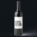Baby Announcement, Gift for Uncle Wine Label<br><div class="desc">Baby Announcement,  Gift for Uncle,  Always read the fine print</div>