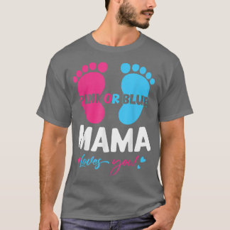 Baby Announcement Parents Mama Gender Reveal Pink  T-Shirt