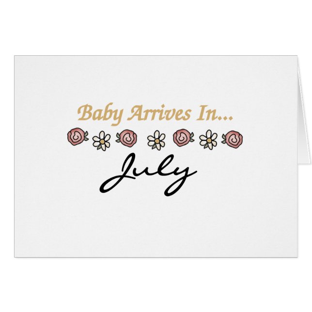 Baby Arrives in July (Front Horizontal)