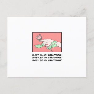 Baby Be My Valentine Announcement Postcard