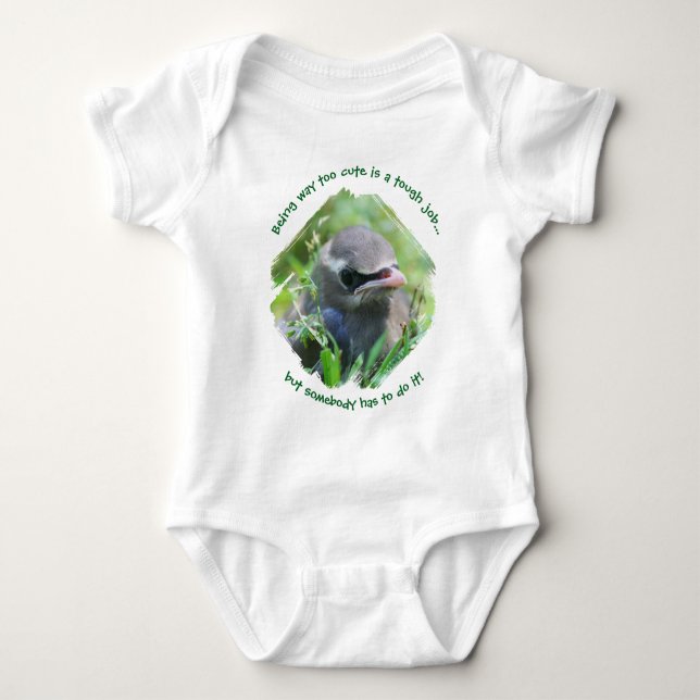 Baby Bird Way Too Cute Bodysuit (Front)