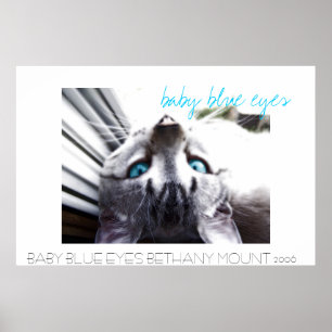baby blue eyes poster