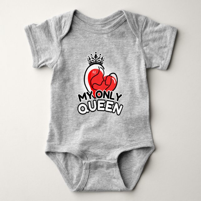 Baby Bodysuit : My Only Queen (grey) (Front)