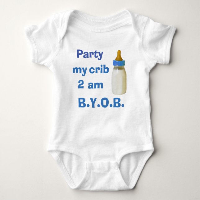 Baby Bodysuit - Party my crib 2 am - BYOB (Front)
