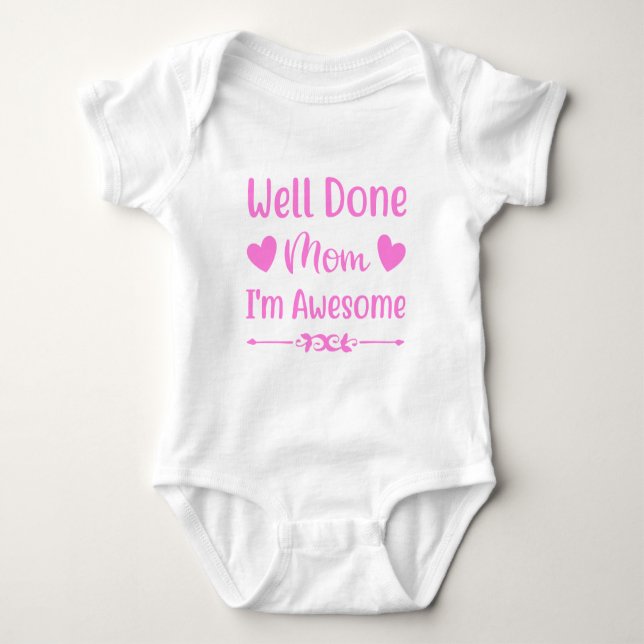 Baby Bodysuit Shirt,Well Down Mum Shirt,Baby Shirt (Front)