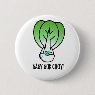 Baby Bok Choy Funny Veggie Pun  6 Cm Round Badge