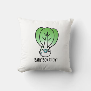 Baby Bok Choy Funny Veggie Pun Cushion